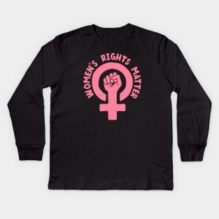 Women's Rights Matter Kids Long Sleeve T-Shirt